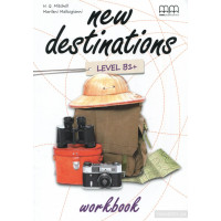 Рабочая тетрадь New Destinations B1+ Workbook