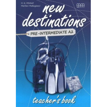 Книга для учителя New Destinations Pre-Intermediate A2 Teacher's Book