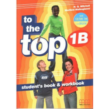 Учебник To the Top 1B Student's Book + Workbook with CD-ROM