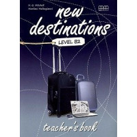 Книга для учителя New Destinations B2 Teacher's Book