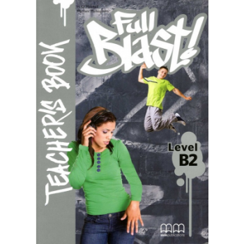 Книга для учителя Full Blast B2 Teacher's Book