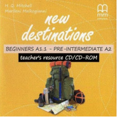 Диск New Destinations Beginner-Pre-Intermediate Teacher's Resource CD/CD-ROM