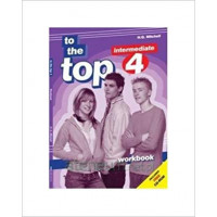 Рабочая тетрадь To the Top 4 Workbook with CD-ROM