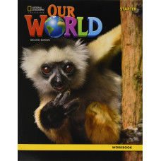 Рабочая тетрадь Our World (2nd Edition) Starter Workbook
