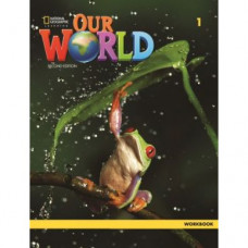 Рабочая тетрадь Our World (2nd Edition) 1 Workbook