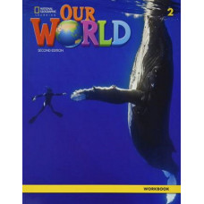 Рабочая тетрадь Our World (2nd Edition) 2 Workbook