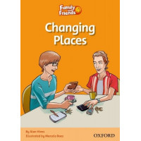 Книга для чтения Family and Friends 4  Changing Places