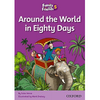 Книга для чтения Family and Friends 5  Around the World in Eighty Days