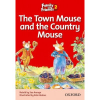 Книга для чтения Family and Friends 2 The Town Mouse and the Country Mouse