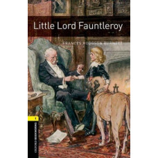 Книга Oxford Bookworms Library Level 1: Little Lord Fauntleroy
