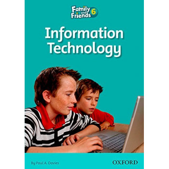 Книга для читання Family and Friends 6 Information Technology