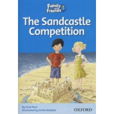Книга для чтения Family and Friends 1 Reader  The Sandcastle Competition