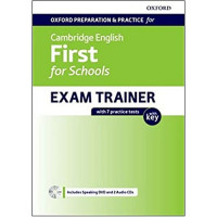 Учебник Oxford Preparation and Practice for Cambridge English First for Schools Exam Trainer with Key