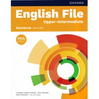 Рабочая тетрадь English File fifth edition Upper-Intermediate Workbook with key Рабочая тетрадь English File fifth edition Upper-Intermediate Workbook with key