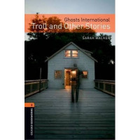 Книга Oxford Bookworms Library Level 2: Ghosts International: Troll and Other Stories