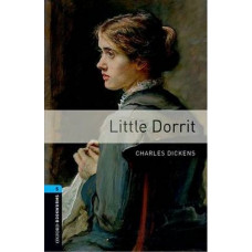 Книга Oxford Bookworms Library Level 5: Little Dorrit