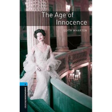 Книга Oxford Bookworms Library Level 5: The Age Of Innocence