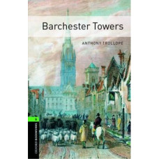 Книга Oxford Bookworms Library Level 6: Barchester Towers