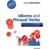 Oxford Word Skills Idioms And Phrasal Verbs Advanced