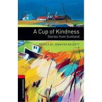 Книга Oxford Bookworms Library Level 3: A Cup of Kindness