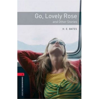 Книга Oxford Bookworms Library Level 3: Go, Lovely Rose and Other Stories