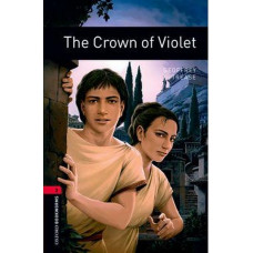 Книга Oxford Bookworms Library Level 3: The Crown of Violet