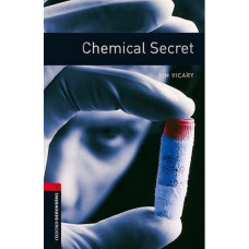Книга Oxford Bookworms Library Level 3: Chemical Secret