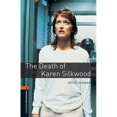 Книга Oxford Bookworms Library Level 2: The Death of Karen Silkwood