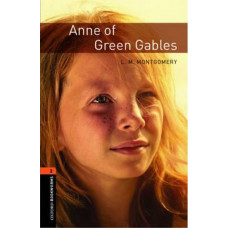 Книга Oxford Bookworms Library Level 2: Anne of Green Gables