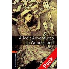 Oxford Bookworms Library Level 2: Alice's Adventures in Wonderland Audio CD Pack