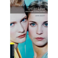 Книга Oxford Bookworms Library Level 1:  Sister Love and Other Crime Stories