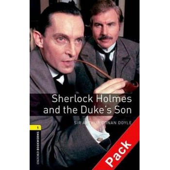 Книга Oxford Bookworms Library Level 1: Sherlock Holmes and the Duke's Son Audio CD Pack