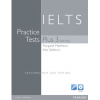 Тесты по английскому языку IELTS Practice Tests Plus 3 with key and CD pack