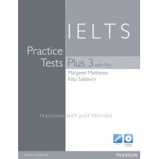 Тесты по английскому языку IELTS Practice Tests Plus 3 with key and CD pack