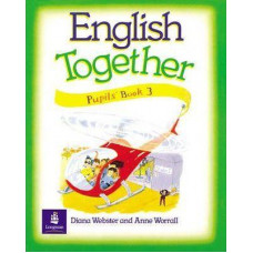 Учебник English Together 3 Pupil's Book