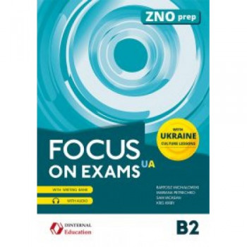 Учебник английского языка Focus on Exams.UA B2