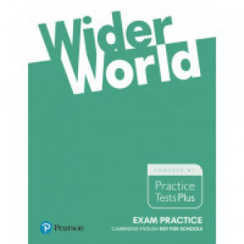 Тесты Wider World Exam Practice Cambridge English Key for Schools 