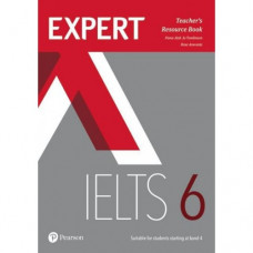 Книга для учителя Expert IELTS Band 6 Teacher' Book