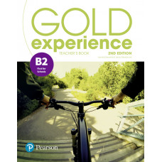 Книга для учителя Gold Experience 2nd Edition B2 Teacher's Book