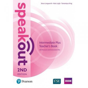 Книга для учителя Speakout (2nd Edition) Intermediate Plus Teacher's Guide with CD