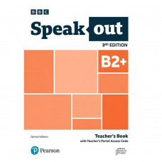 Книга для вчителя Speakout Third Edition B2+ Teacher's Book with Presentation Tool and Digital Resourses