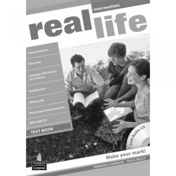 Тесты по английскому языку Real Life Intermediate Test Pack
