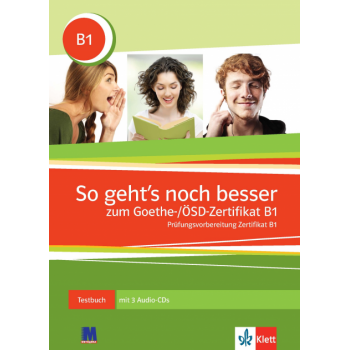  Книга So geht's noch besser zum Goethe-/ÖSD-Zertifikat B1. Lehrerhandbuch zum Testbuch