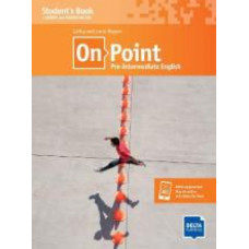 Учебник On Point Pre-Intermediate English B1 Student's Book