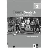 Книга для учителя Team Deutsch 2 Lehrerhandbuch