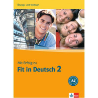 Книга Mit Erfolg zu Fit in Deutsch 2 Übungs und Testbuch A2