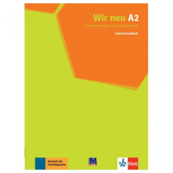Книга для учителя Wir Neu A2 Lehrerhandbuch
