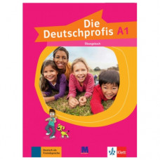 Рабочая тетрадь Die Deutschprofis A1 Übungsbuch