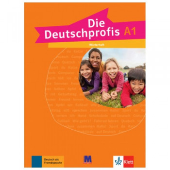 Словарь Die Deutschprofis A1 Wörterheft