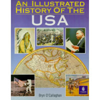 Книга An Illustrated History Of The USA